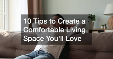comfortable living ideas tips